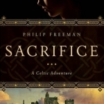 Sacrifice: A Celtic Adventure