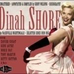 Nashville Nightingale: Selected Sides 1939-1955 by Dinah Shore