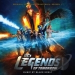 DC&#039;s Legends of Tomorrow: Season One Soundtrack by Blake Neely