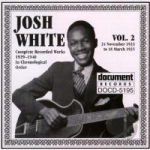 Complete Recorded Works, Vol. 2 (1933 - 1935) by Josh White