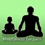 Mindfulness for Børn