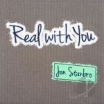 Real with You by Jen Stanbro