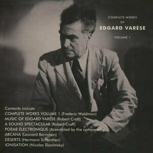 The Complete Works by Edgard Varese
