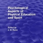 Psychological Aspects of Physical Education and Sport