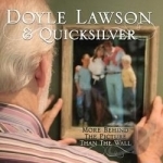 More Behind the Picture Than the Wall by Doyle Lawson / Doyle Lawson &amp; Quicksilver
