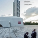African Modernism - The Architecture of Independence. Ghana, Senegal,Cote d&#039;Ivoire, Kenya, Zambia