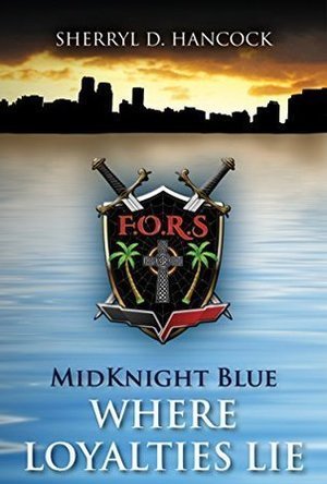 Where Loyalties Lie(MidKnight Blue Series #3)