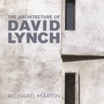 The Architecture of David Lynch