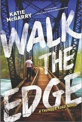 Walk the Edge (Thunder Road, #2)