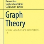 Graph Theory: Favorite Conjectures and Open Problems - 1: 2016: 1