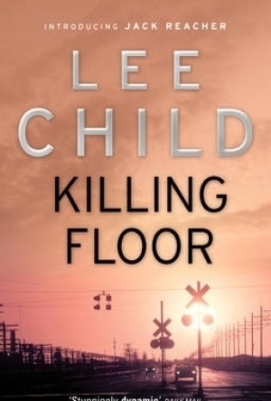 Killing Floor: (Jack Reacher 1)