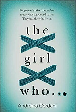 The Girl Who...