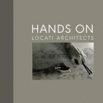 Hands on: Locati Architects