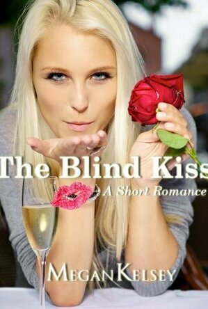 The Blind Kiss