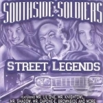 Street Legends by Southside Soldiers