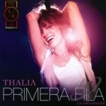 Primera Fila...Un Ano Despues by Thalia