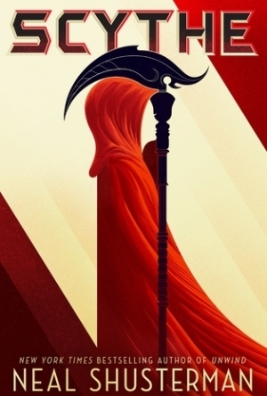 Scythe (Arc of a Scythe #1)