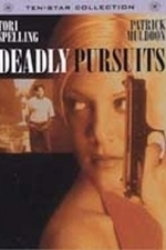 Deadly Pursuits (2004)