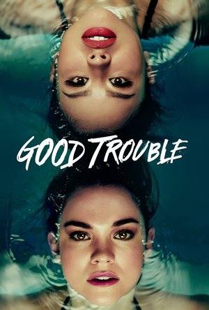 Good Trouble