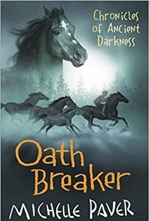 Oath Breaker (Chronicles of Ancient Darkness, #5)