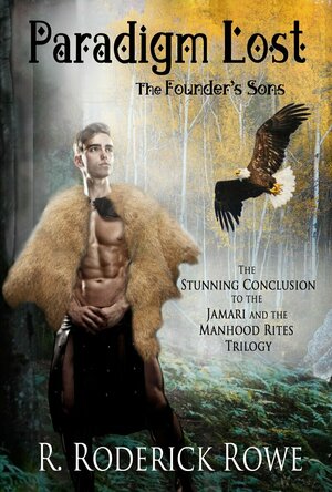 Paradigm Lost: Jamari and the Manhood Rites: The Founder&#039;s Sons: Part 3