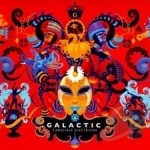 Carnivale Electricos by Galactic