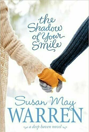 The Shadow of Your Smile (Deep Haven, #5)