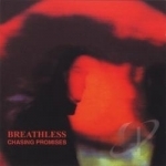 Chasing Promises by Breathless
