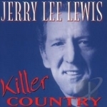 Killer Country by Jerry Lee Lewis