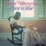 Love Is Blue by Paul Mauriat