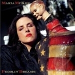 Peddlin&#039; Dreams by Maria Mckee