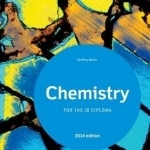 Chemistry Study Guide: Oxford IB Diploma Programme: 2014