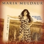 Richland Woman Blues by Maria Muldaur