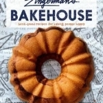 Zingerman&#039;s Bakehouse: Best-Loved Recipes for Baking People Happy