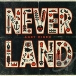 Never Land by Andy Mineo