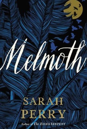 Melmoth: A Novel