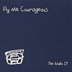 Radio EP by Fly Me Courageous
