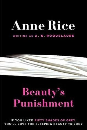 Beauty&#039;s Punishment (Sleeping Beauty, #2)