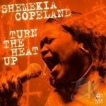 Turn the Heat Up! by Shemekia Copeland