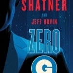 Zero-G: Book 1: A Novel: Book 1