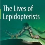 The Lives of Lepidopterists: 2015