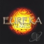 Full Circle by Eureka