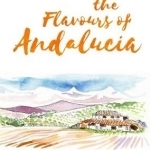 The Flavours of Andalucia