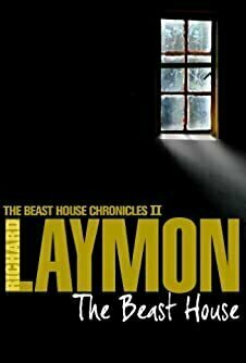 The Beast House (The Beast House Chronicles #2)