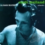 12 Bar Blues by Scott Weiland