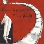 Viaggio di un Artista by Fulvio Anelli