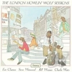 Rarities Edition: The London Howlin&#039; Wolf Sessions by Howlin Wolf