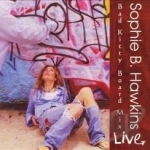 Bad Kitty Board Mix by Sophie B Hawkins