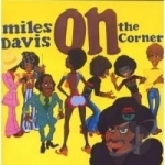 On the Corner by Miles Davis