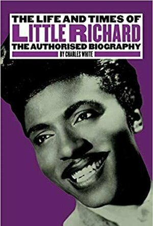 The Life and Times of Little Richard